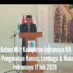 KH.Syaerozi Bilal Ketum MUI Indramayu Berikan Sambutan Pada Mukerda dan Pengukuhan Komisi & Lembaga , 11 Juli 2026